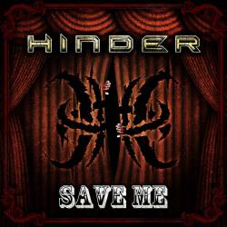 Hinder (USA) : Save Me